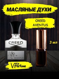 Creed aventus масляные духи Крид авентус (3 мл) АВЕНТУС_3_VP