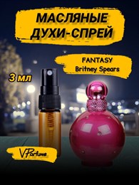 Бритни Спирс масляные духи Britney Spears Fantasy (3 мл) БРИФАНТА_3_S
