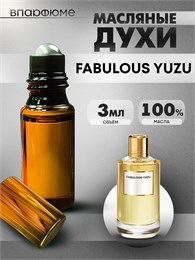 Духи по мотивам  Mancera Fabulous Yuzu (Масло 100%, 3 мл) ФАБЮЗИ_3_VP