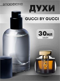 Духи по мотивам  Gucci BY Gucci (Флакон 30 мл) БАЙГУЧЧИ_30_S