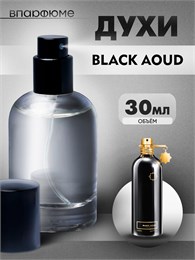 Духи-спрей Montale Black Aoud (30 мл) БЛЕКАУД_30_S