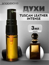 Духи по мотивам  Tom Ford Tuscan Leather Intense (Спрей пробник 3 мл) ТАСИНТЕН_3_S